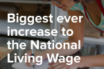 Biggest Ever Increase to national Living Wage